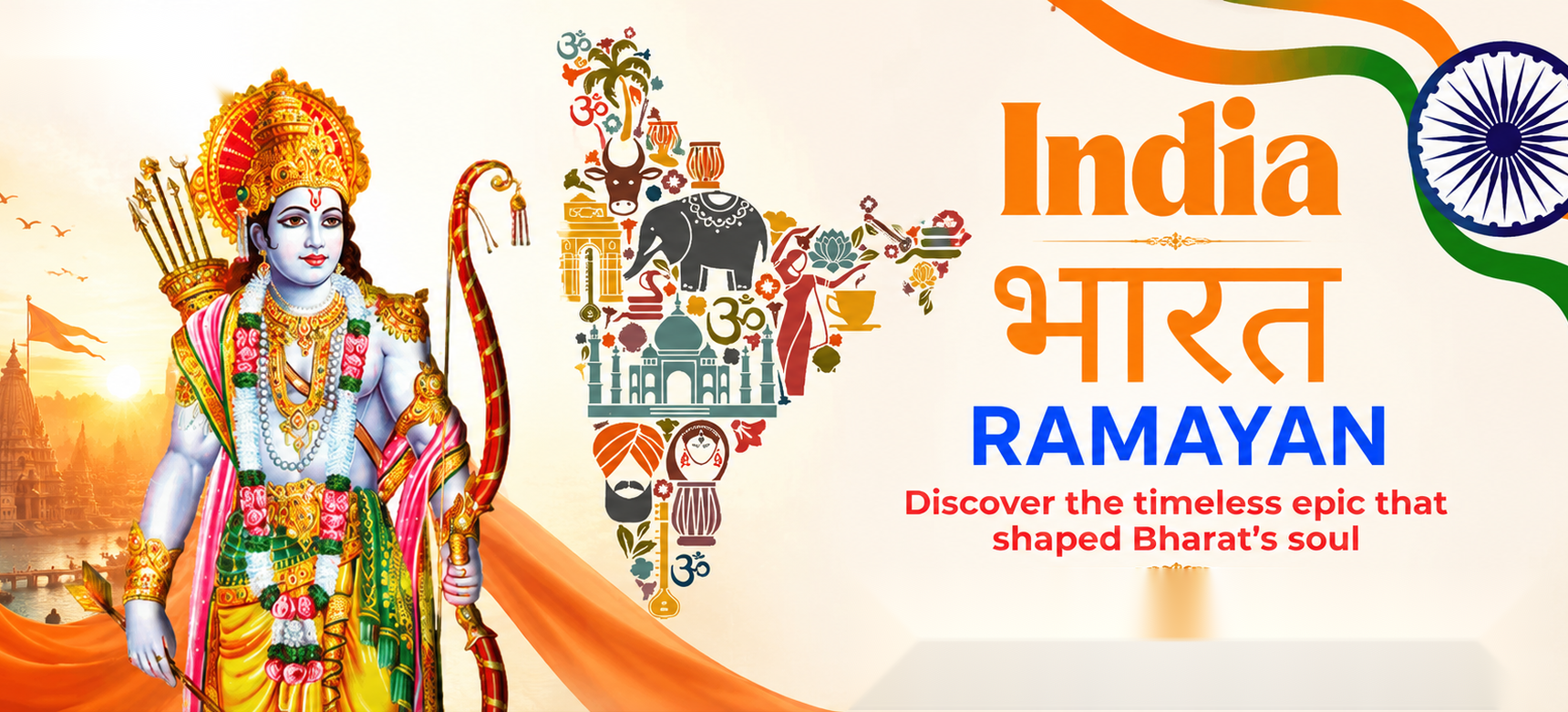 Ramayan - Discover the timeless epic that shaped Bharat's soul